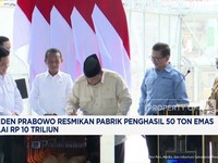Video: Prabowo Resmikan Pabrik Penghasil Emas Batangan Rp 10 T