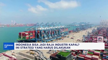 Video: RI Mau Jadi Raja Industri Kapal, Begini Strateginya!
