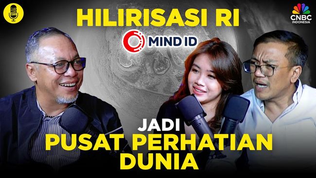 Hilirisasi Ri Jadi Pusat Perhatian Dunia (Part 2)