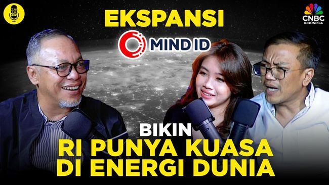 Ekspansi Mind Id Bikin Ri Punya Kuasa Di Energi Dunia (Part 3)