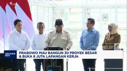Video: Prabowo Mau Bangun 30 Proyek Besar & Buka 8 Juta Lapangan Kerja
