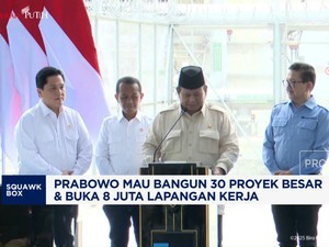 Video: Prabowo Mau Bangun 30 Proyek Besar & Buka 8 Juta Lapangan Kerja