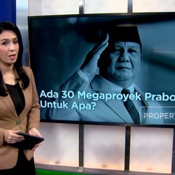 Video: Ada 30 Megaproyek Prabowo, Untuk Apa?