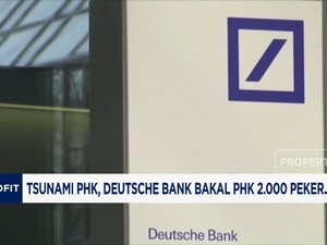 Video: Tsunami PHK, Deutsche Bank Bakal PHK 2.000 Pekerja di 2025