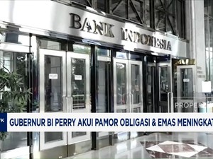 Video: Gubernur BI Perry Akui Pamor Obligasi & Emas Meningkat Pesat
