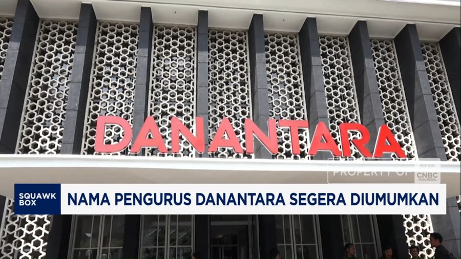 Nama Pengurus Danantara Segera Diumumkan