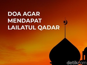 Doa agar Mendapat Lailatul Qadar