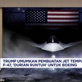 Video: Trump Umumkan Pembuatan Jet Tempur, 'Durian Runtuh' Bagi Boeing