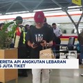 Video: Penjualan Tiket Kereta Api Lebaran Tembus 2,5 Juta Tiket