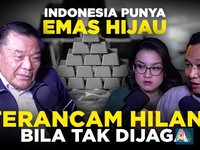 (Part 1) Indonesia Punya Emas Hijau, Terancam 'Hilang' Bila Tak Dijaga