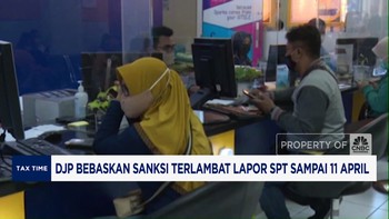 Video: DJP Bebaskan Sanksi Terlambat Lapor SPT Sampai 11 April