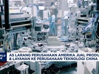 Video: AS Larang Perusahaan Amerika Jual Produk & Layanan Ke China