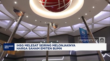 Video: IHSG Melesat Seiring Melonjaknya Harga Saham Emiten BUMN