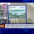 Video: Bayan Komitmen Bangun Infrastruktur di Sekitar Lokasi Tambang