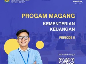 Program Magang Kemenkeu Dibuka: Jadwal, Syarat dan, Link Pendaftaran