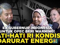 (Part 2) Ex Gubernur Indonesia untuk OPEC: Hati-Hati RI Darurat Energi
