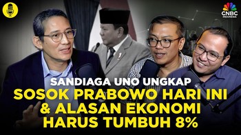 Sandiaga Uno: Sosok Prabowo Hari Ini & Alasan Ekonomi Harus Tumbuh 8%