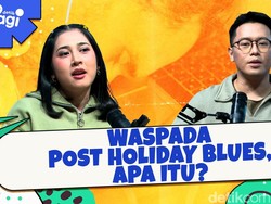 Waspada Post Holiday Blues, Apa Itu? Waspada Post Holiday Blues, Apa Itu?