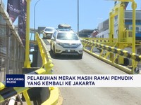 Merak Masih Ramai Pemudik - Harga Minyak Anjlok Ke Level Terendah