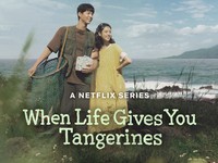 Lagi Viral, Drama When Life Gives You Tangerines Raih Posisi 1 Netflix