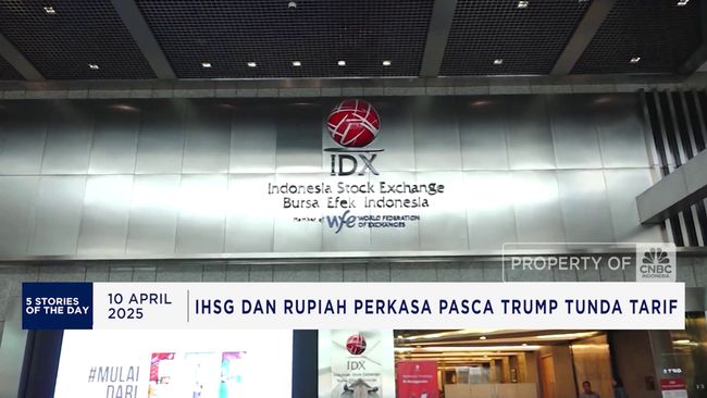 IHSG dan Rupiah Perkasa Lagi - Trump Tunda Tarif Kecuali China