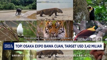 Video: Osaka Expo Bawa Cuan, Target USD 3,42 Miliar
