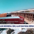 Video: Paviliun Indonesia Bakal Tampilkan Seni, Alam & Masa Depan