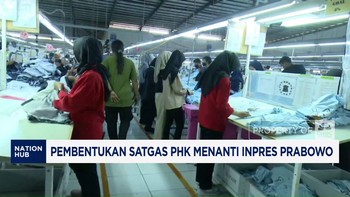 Video: Pembentukan Satgas PHK Menanti Inpres Prabowo