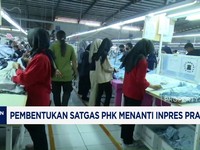 Video: Pembentukan Satgas PHK Menanti Inpres Prabowo