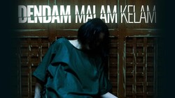 Sinopsis Film Dendam Malam Kelam dan Pemeran, Tayang di Bioskop!