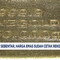 Video: Harga Emas Cetak Rekor Lagi-ECommerce China Dilarang Masuk RI