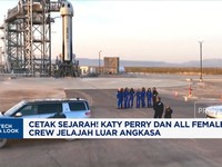 Video:Cetak Sejarah! Katy Perry & All Female Crew Jelajah Luar Angkasa
