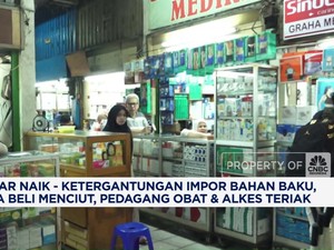 Dolar Naik, Daya Beli Menciut Hingga Pedagang Obat & Alkes Teriak