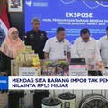 Video: Pemerintah Sita Barang Impor Tak Penuhi Standar Disita