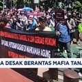 Video: Unjuk Rasa Desak MA Berantas Mafia Tanah