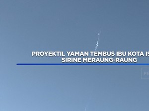 VIdeo: Proyektil Yaman Tembus Ibu Kota Israel, Sirine Meraung-Raung