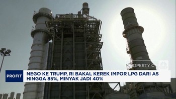 Video: Nego Tarif Trump, RI Bakal Kerek Impor LPG dari AS Hingga 85%