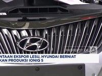 Video: Permintaan Ekspor Lesu, Hyundai Berniat Setop Produksi IONIQ 5