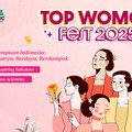 Top Women Fest Siap Kupas Cara Perempuan bisa Berkarya & Berkontribusi