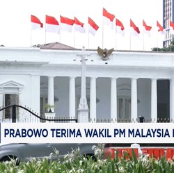 Video: Prabowo Terima Wakil PM Malaysia ke Istana Sore Ini