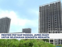 Video: Soal Sengketa Meikarta, Menteri Ara Bakal Panggil Bos Lippo
