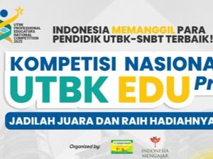 Pertama di Indonesia, Telah Hadir Kompetisi UTBK bagi Para Pendidik