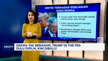 Video: Drama Tak berakhir, Trump Vs The Fed Dulu dipilih, Kini Dibully