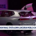 Video: Perang Dagang Panas, Toyota & BMW Luncurkan Mobil di China