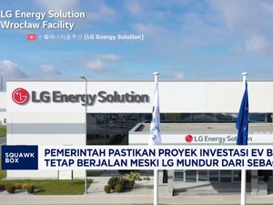 Video: Proyek EV Battery Dipastikan Tetap Jalan Meski LG Mundur