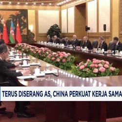Video: Terus Diserang AS, China Perkuat Kerja Sama dengan Azerbaijan