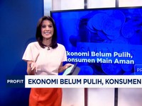 Video: Ekonomi Belum Pulih, Konsumen Main Aman