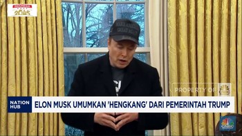 Video: Elon Musk Mau 'Hengkang' dari Pemerintahan Trump