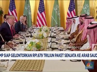 Video: Trump Tawarkan Paket Senjata Senilai Rp1.679 T ke Arab Saudi