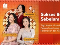 Berdayakan Perempuan, Tiga Kartini Muda Ini Sukses Bangun Brand Lokal